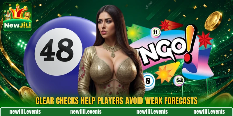 Clear checks help players avoid weak forecasts Clear checks help players avoid weak forecasts