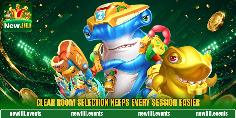Clear room selection keeps every session easier