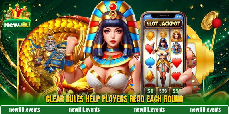 Clear rules help players read each round