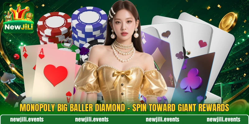 Monopoly Big Baller Diamond - Spin Toward Giant Rewards