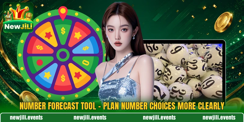 Number Forecast Tool - Plan Number Choices More Clearly