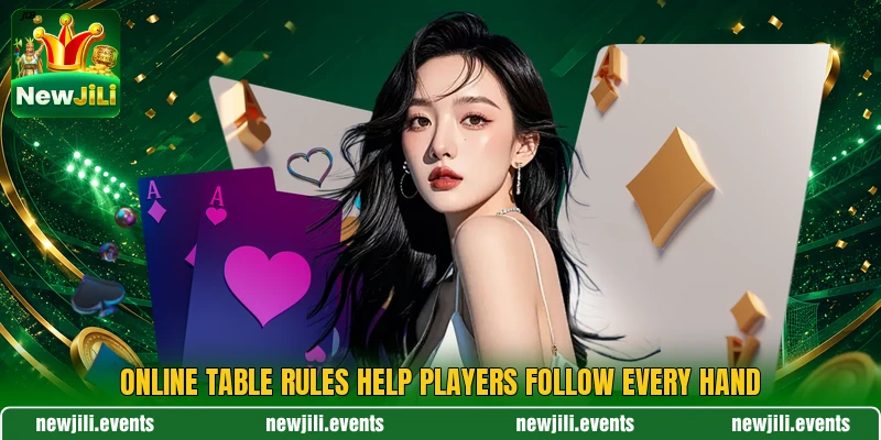 Online table rules help players follow every hand