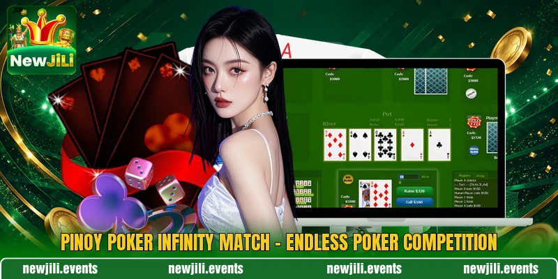 Pinoy Poker Infinity Match - Endless Poker Competition