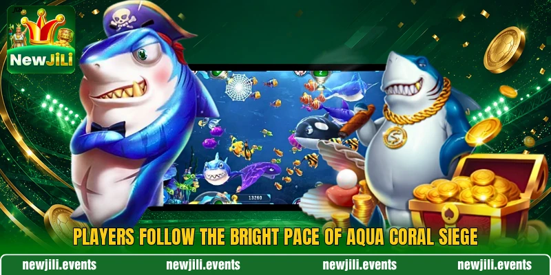 Players follow the bright pace of Aqua Coral Siege