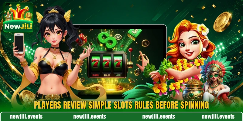 Players review simple slots rules before spinning