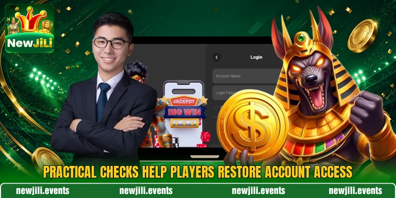 Practical checks help players restore account access Practical checks help players restore account access