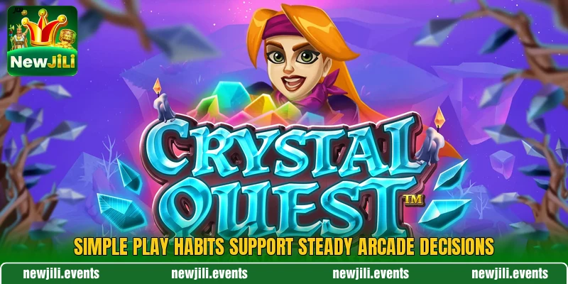 Simple play habits support steady arcade decisions Simple play habits support steady arcade decisions